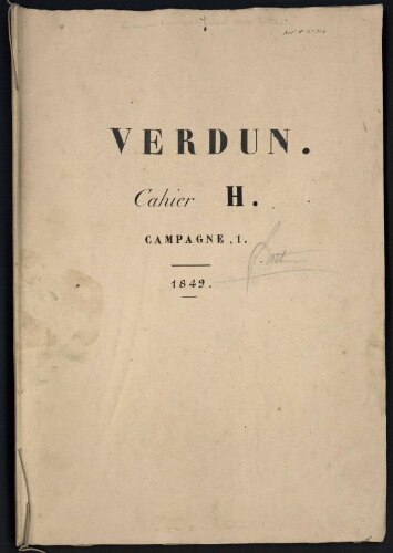 Verdun. Cahier H : Campagne. [page de couverture, recto] Verdun. Cahier H. Campagne, 1. 1849
