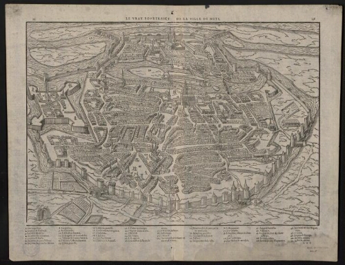 "Metz. Le vray pourtraict de la ville de Mets, recto.
Extrait de La Cosmographie universelle par François de Belle-Forest. 1575."